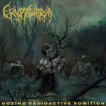 CRYPTWORM Oozing Radioactive Vomition [CD]